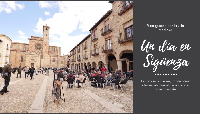 Visitar Sigüenza en 1 día: qué ver, dónde comer, lo menos conocido